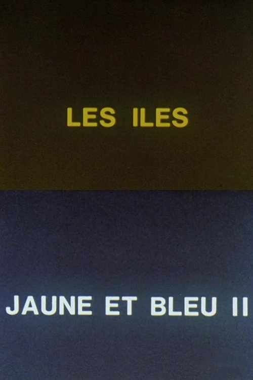 Jaune et bleu II: les îles 1984