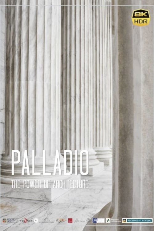 Palladio: The Power Of Architecture (2019)