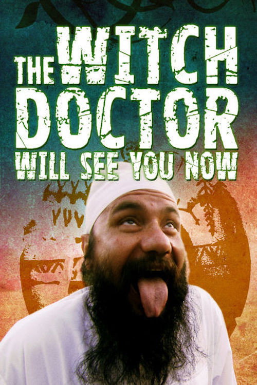 The Witch Doctor Will See You Now poster