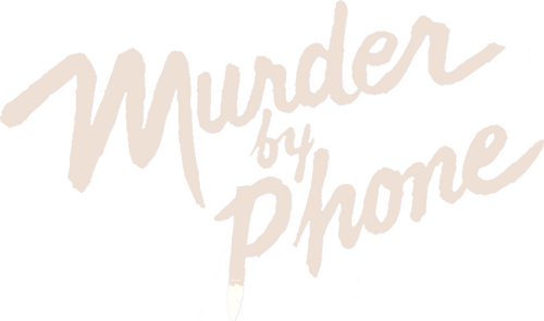 Murder by Phone