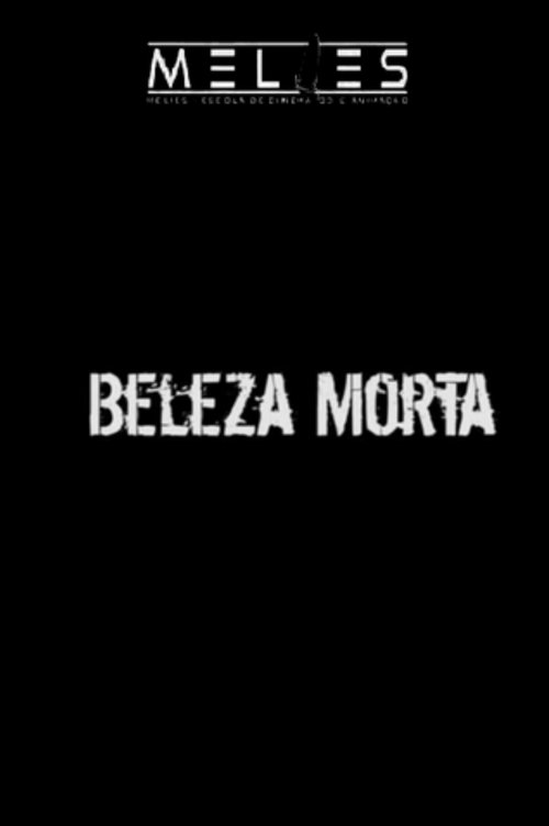 Beleza Morta (2007) poster