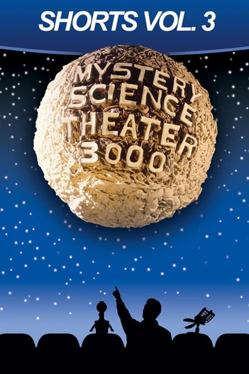 Poster Mystery Science Theater 3000: Shorts, Volume 3 2000