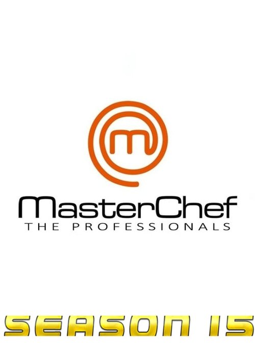 Ver temporada 15 de MasterChef: The Professionals Póster de la temporada 15 de la serie MasterChef: The Professionals