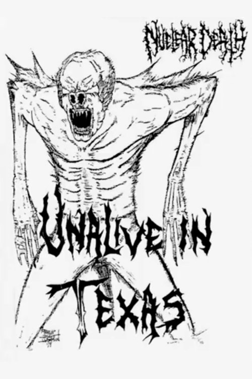 Nuclear Death: Unalive in Texas (1990) poster