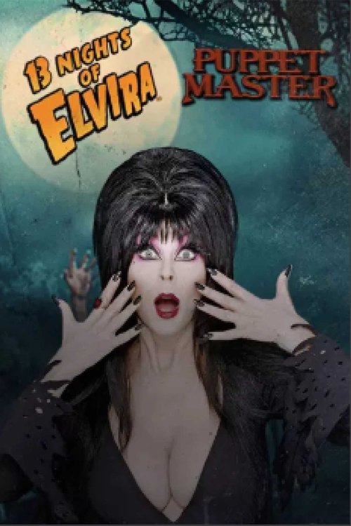 13 Nights of Elvira: Puppetmaster movie poster player