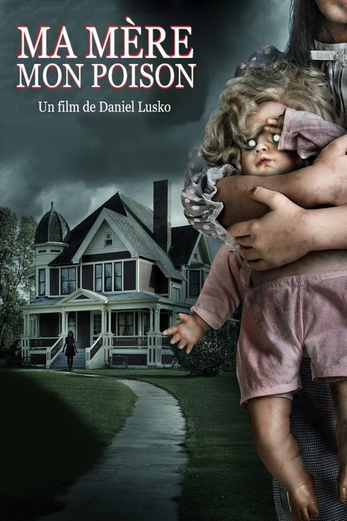 Poster image du film Ma mère, mon poison Ma mère, mon poison