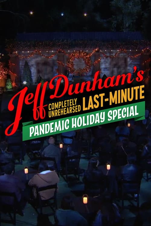 Poster Jeff Dunham's Completely Unrehearsed Last-Minute Pandemic Holiday Special 2020