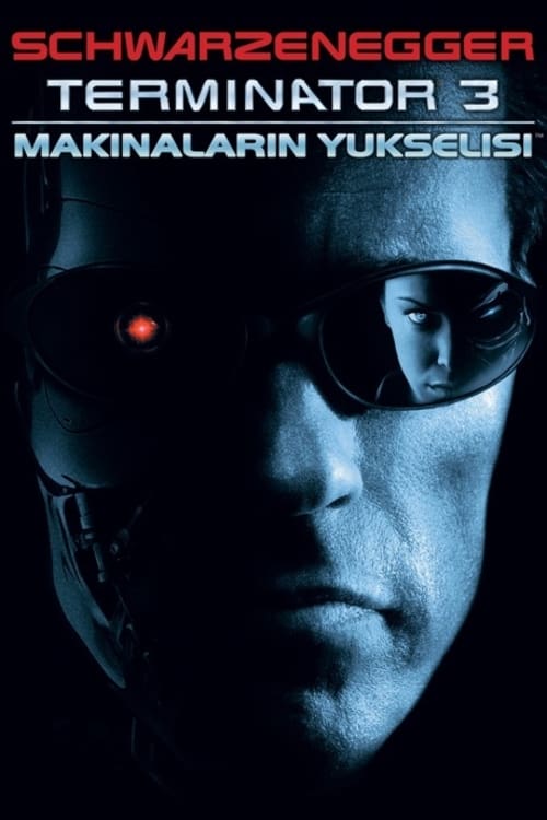 Terminator 3: Rise Of The Machines (2003)