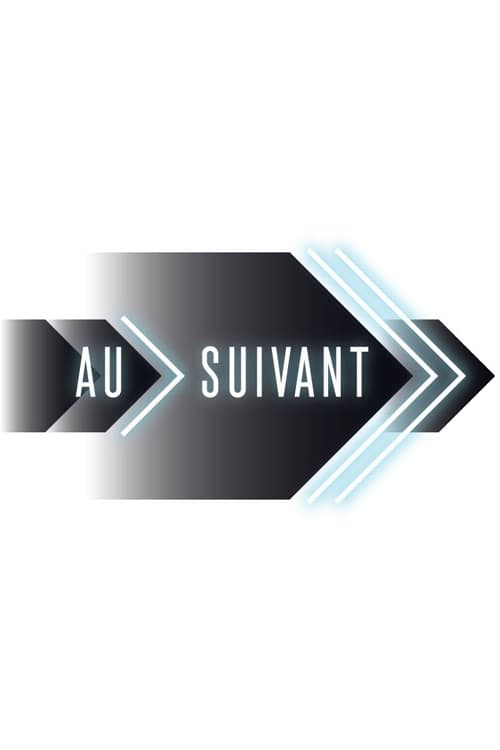 Au suivant!, S01 - (2016)