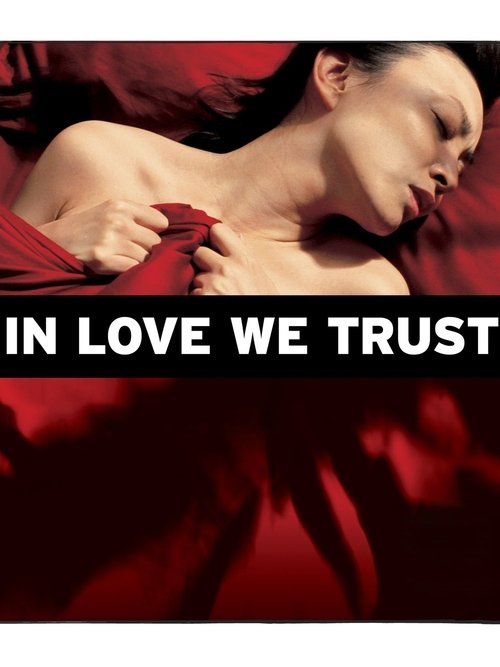 In Love We Trust poster