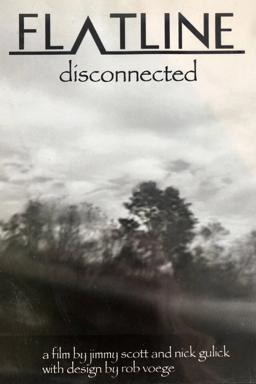 Flatline: Disconnected