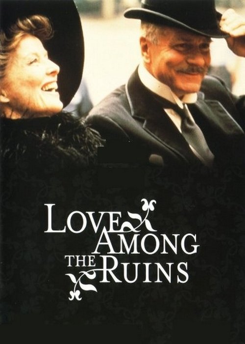Love Among the Ruins poster