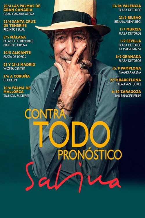 Poster image du film Joaquín Sabina: Contra todo pronóstico Joaquín Sabina: Contra todo pronóstico