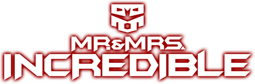 Mr. & Mrs. Incredible