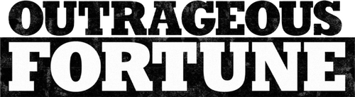 Outrageous Fortune