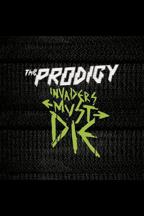 The Prodigy - Invaders Must Die (Special Edition) movie poster player