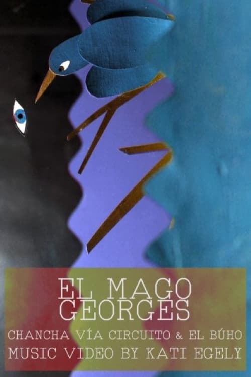 El Mago Georges (2020)