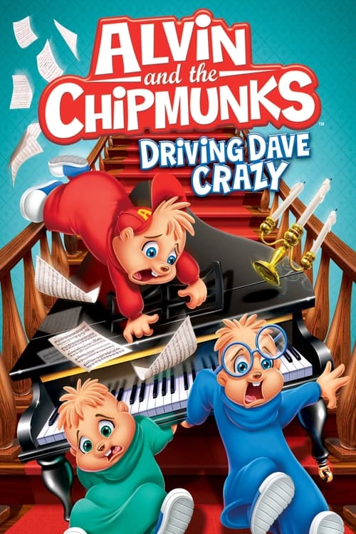 Alvin and the Chipmunks: Driving Dave Crazy (2013)