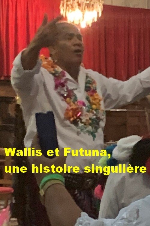 Wallis-Et-Futuna: une histoire singulière poster