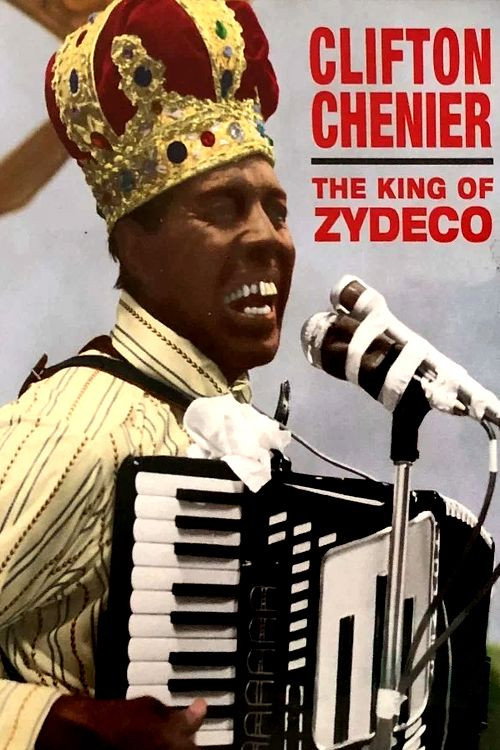 Clifton Chenier: The King of Zydeco
