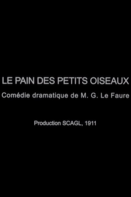 Le Pain des petits oiseaux movie poster player