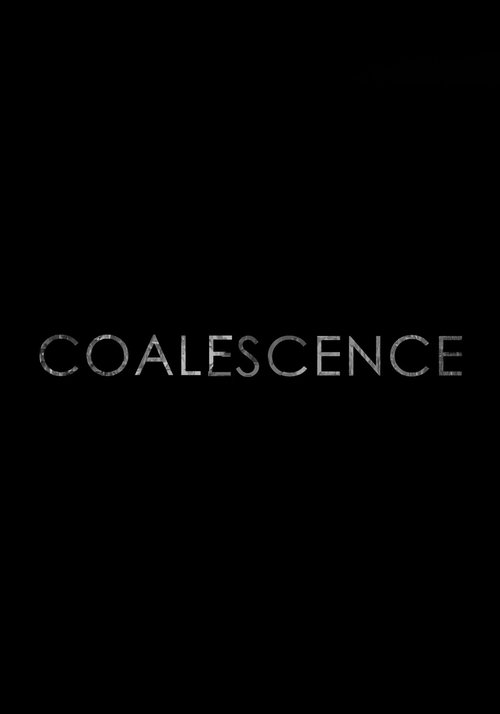 Coalescence
