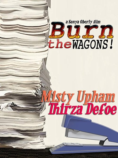Burn the Wagons 2009
