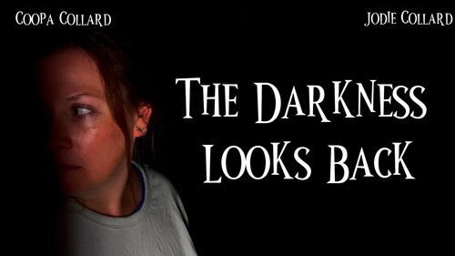 The Darkness Looks Back