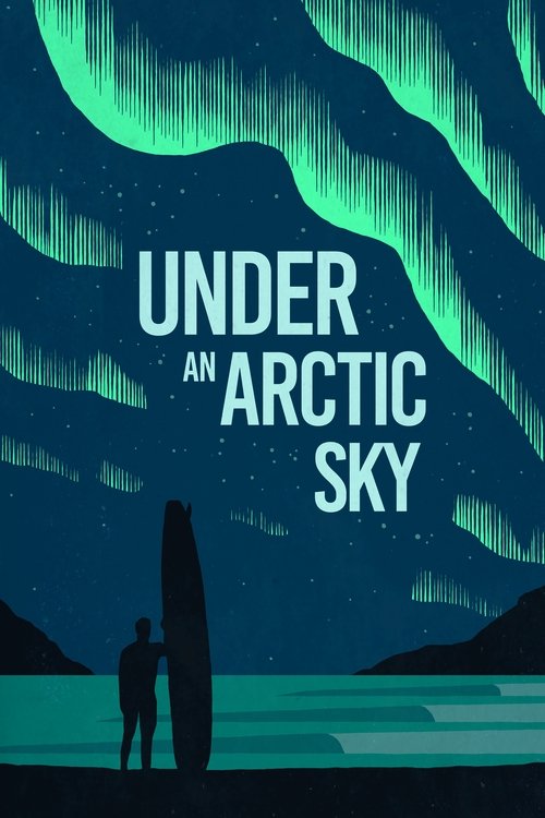 Where to stream Under an Arctic Sky