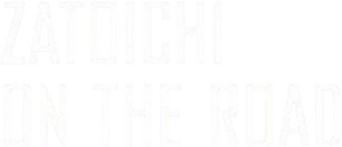 Zatoichi on the Road