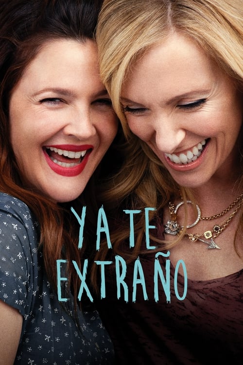 Ya te extraño (2015) HD Movie Streaming