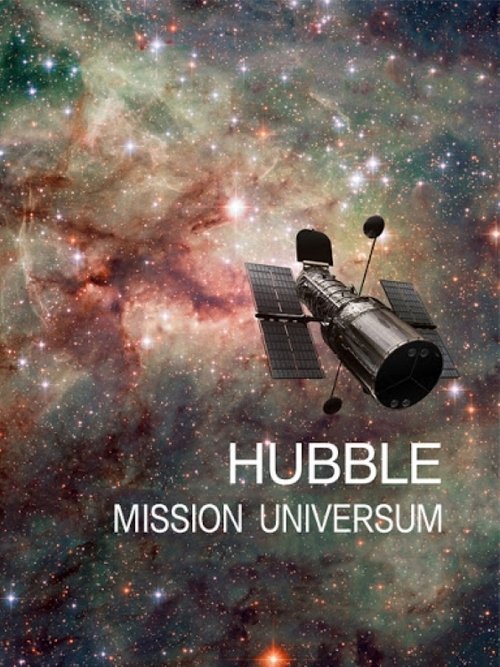 Hubble - Mission Universum