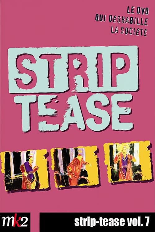 Strip-Tease Intégrale (vol. 7) (2009)