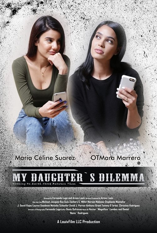 My Daughter's Dilemma (2016)