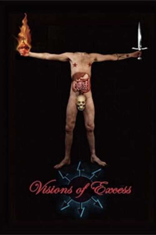 Visions of Excess