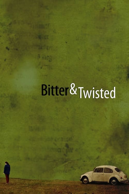 Bitter & Twisted (2008)