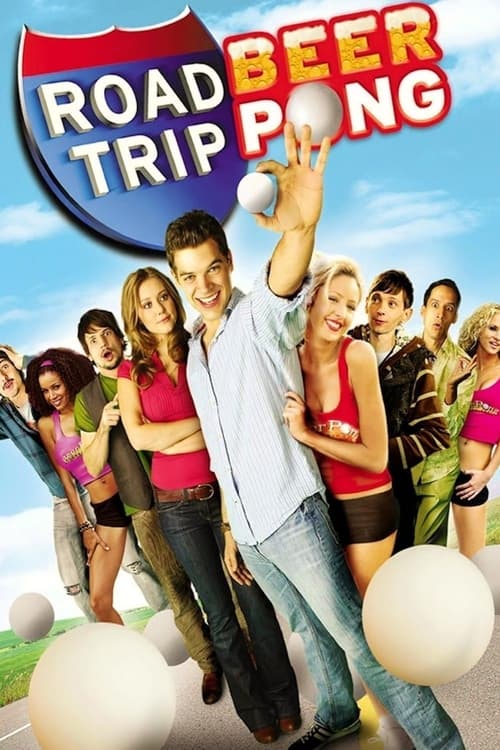 Road Trip: Beer Pong Movie Poster Image