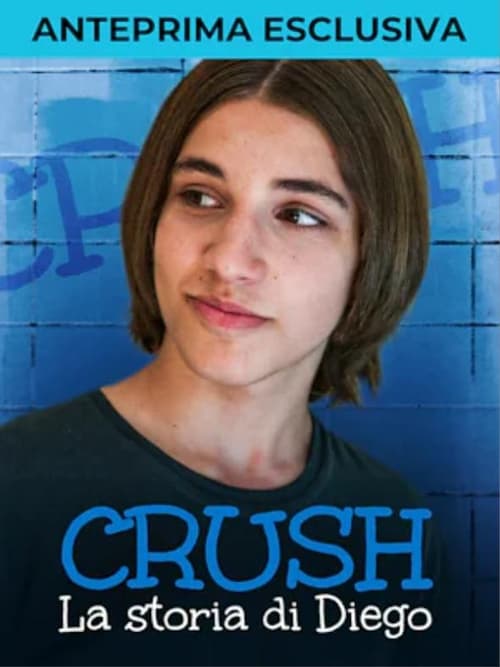 Poster Crush - Diego's story