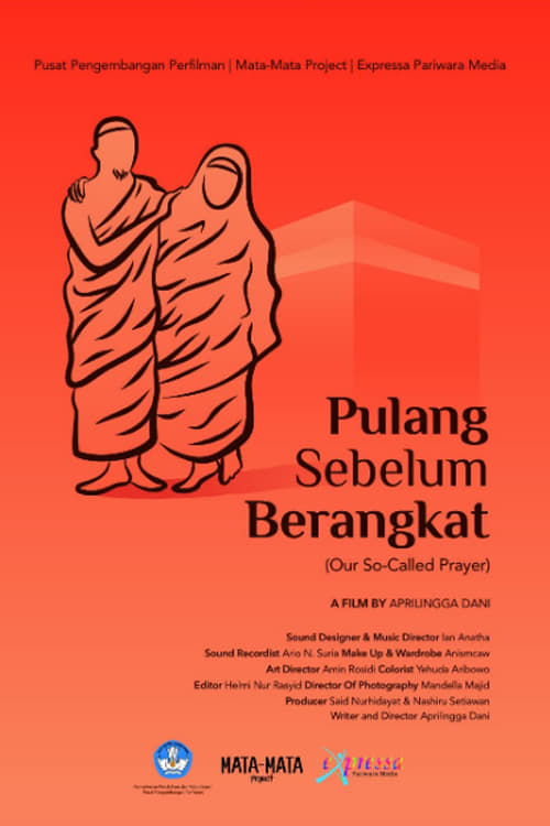 Póster de la película Pulang Sebelum Berangkat