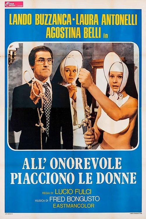 Nonostante le apparenze... e purchè la nazione non lo sappia... all'onorevole piacciono le donne (1972) poster