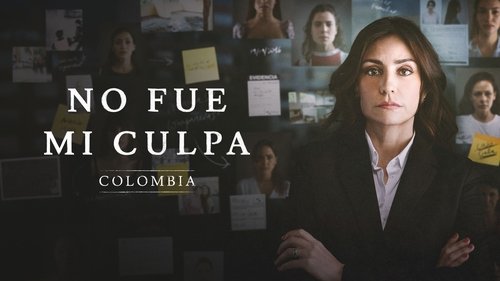 Not My Fault: Colombia