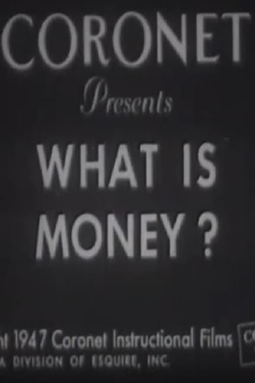 Where to stream What Is Money?