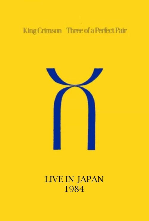 King Crimson: Three of a Perfect Pair Live in Japan 1998