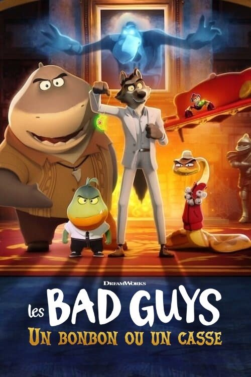 Poster image du film Les Bad Guys : Un bonbon ou un casse Les Bad Guys : Un bonbon ou un casse