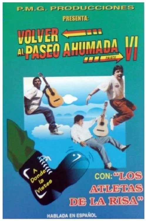 Los Atletas de la Risa Volver al Paseo Ahumada 6 (1996) poster