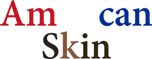 American Skin
