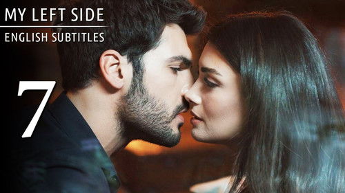 Season 1 Episode 7 - Sol Yanım (Sol Yanım)