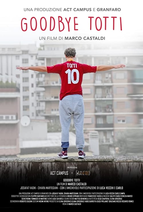 Goodbye Totti (2018)