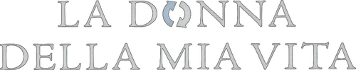 La donna della mia vita