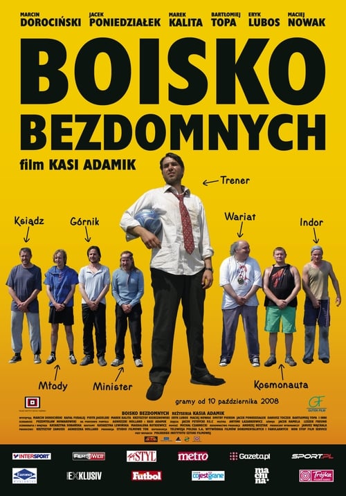 Boisko bezdomnych (2008) poster